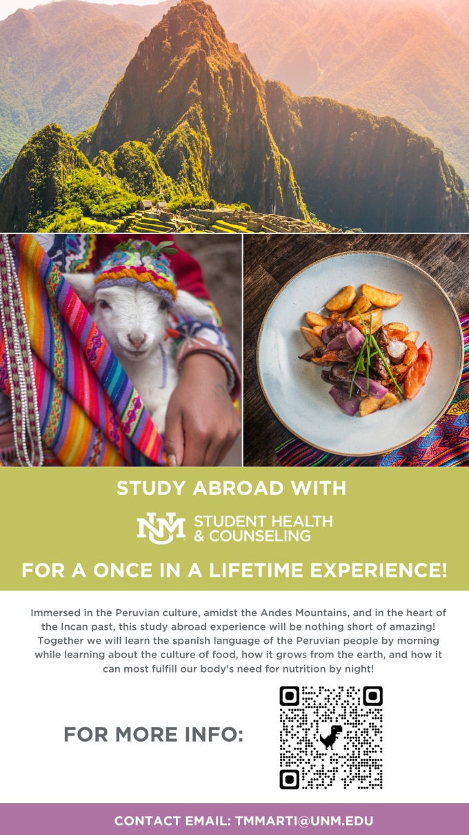 Study Abroad in Peru with UNM Student Health & Counseling for a once in a lifetime experience. Images include: Person holding a baby goat, mountains, and a plate of food.