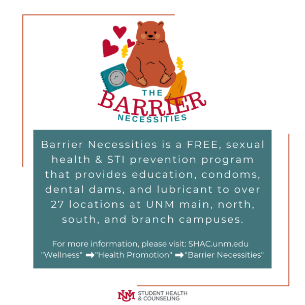 Barrier Necessities is a free sexual health and STI Prevention program that provides condoms and dental dams at 27 campus locations.