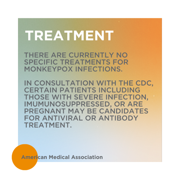 Currently there are no specific treatments. In consultation with CDC, certain patients may be candidates for antiviral or antibody treatment. For info, see AMA website.